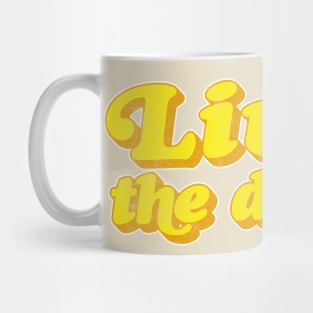 Livin' The Dream  //// Retro Typographic Design Mug